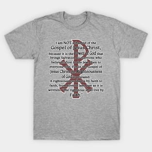 I am Not Ashamed of the Gospel of Jesus Christ ... Red Chi Rho T-Shirt